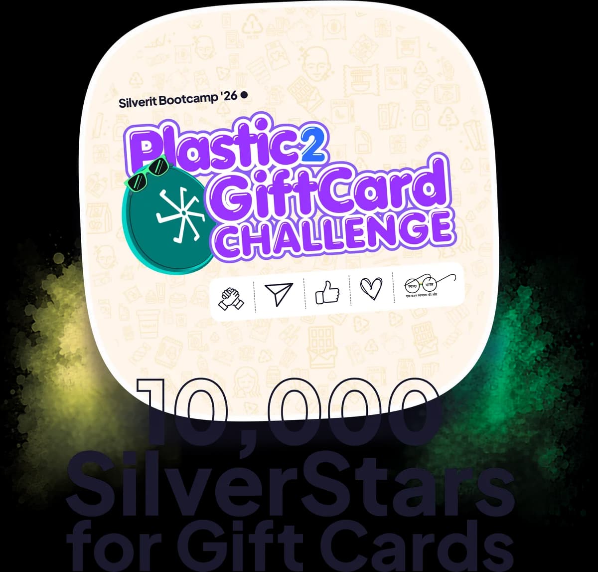 The Plastic2GiftCard Challenge badge above the target, 10,000 SilverStars for Gift Cards.